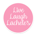 Live Laugh Lachele's Sticker
